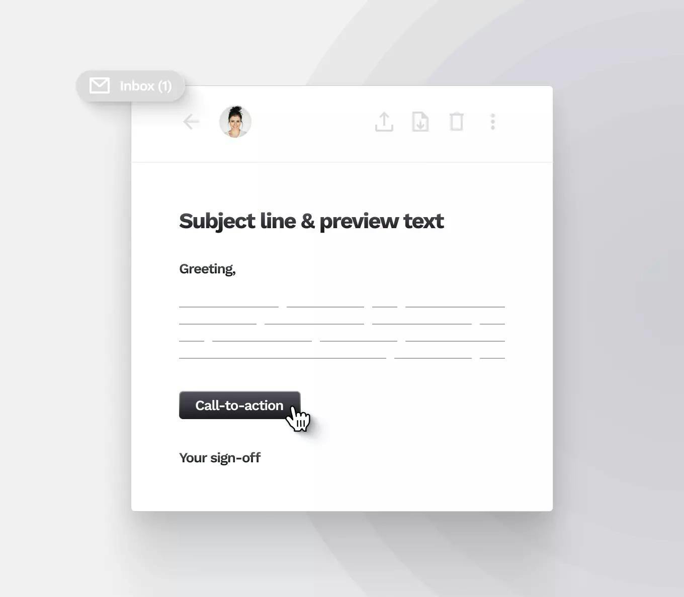 An email sample template, showing the essential elements of email copywriting: the subject line and preview text, the greeting, body copy, a call-to-action button, and a sign-off.
